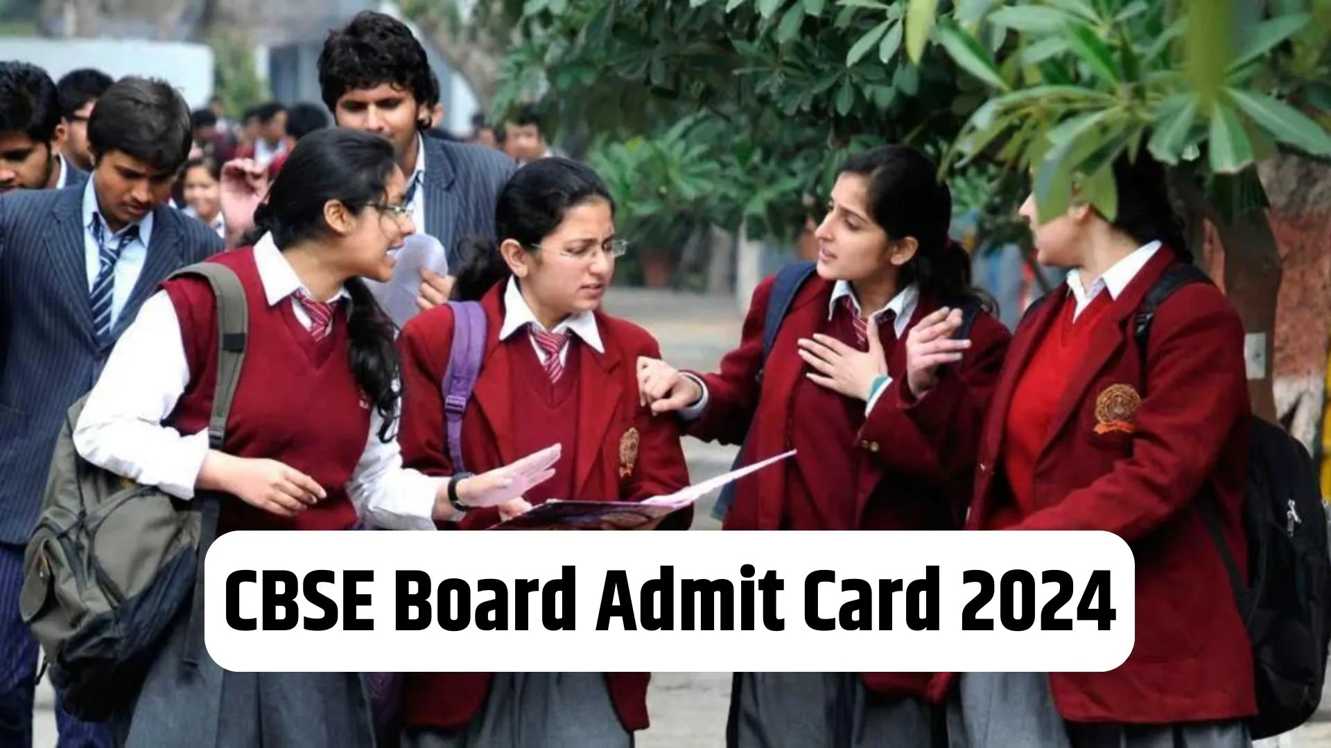 CBSE Board Admit Card 2024