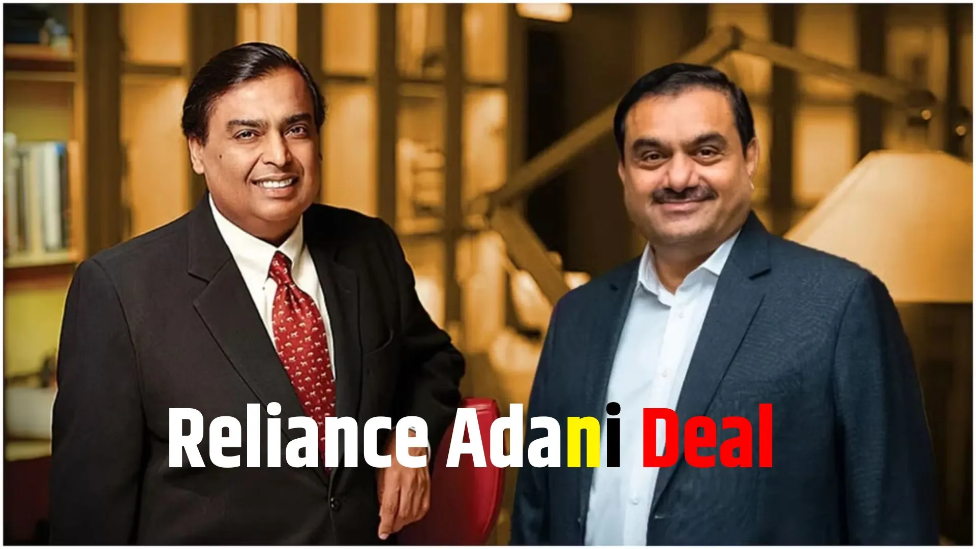 Reliance Adani Deal